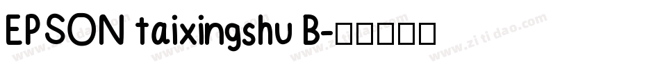 EPSON taixingshu B字体转换